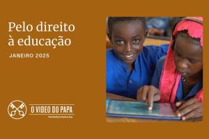 Intenção do Papa para janeiro: Educação é um direito de todas as crianças e jovens