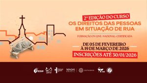 Curso sobre direitos das pessoas em situação de rua abre inscrições para 2ª edição