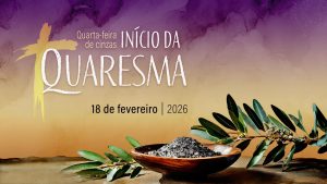 Quarta-Feira de Cinzas marca o início da Quaresma